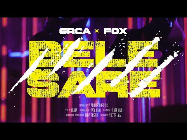 GRCA X FOX - BELE ŠARE (OFFICIAL VIDEO)