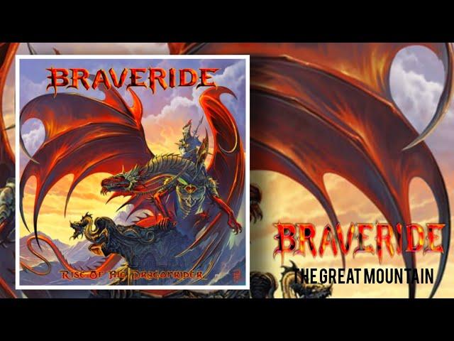 BRAVERIDE - "The Great Mountain"