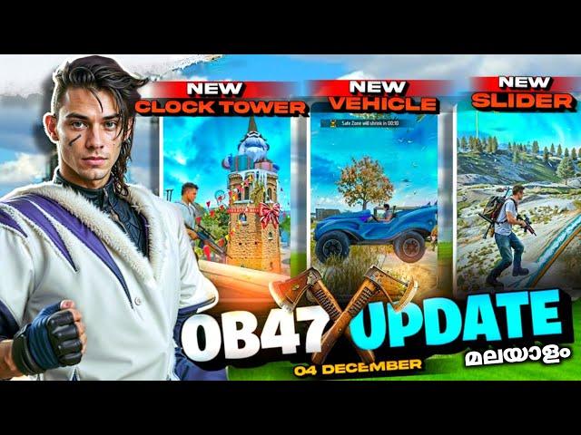 OB47 UPDATE BIGGEST CHANGES IN FREE FIRE MALAYALAM| OB47 UPDATE FREE FIRE MALAYALAM