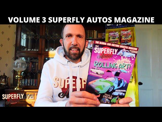 Out Now! SuperFly Autos Magazine Volume 3