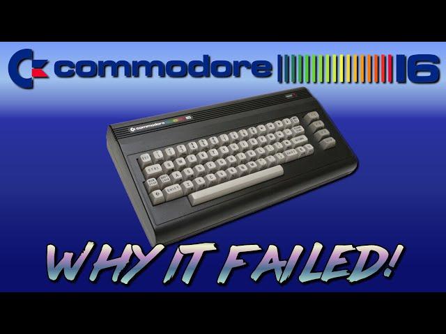 The Commodore 16: Why It Failed