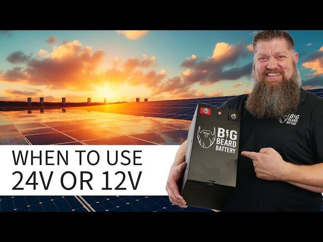 12v vs 24v Battery System