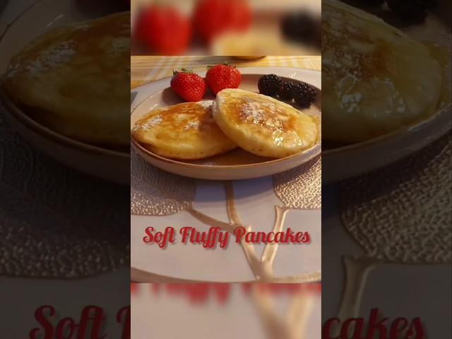 Fluffy Soft Pancakes