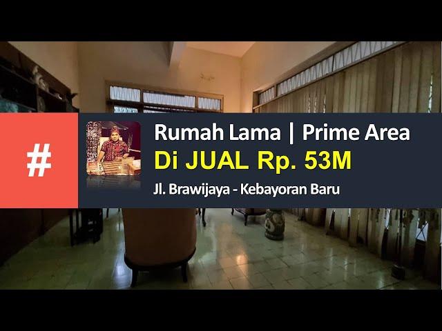 Rumah Lama Jl  Brawijaya Kebayoran Baru