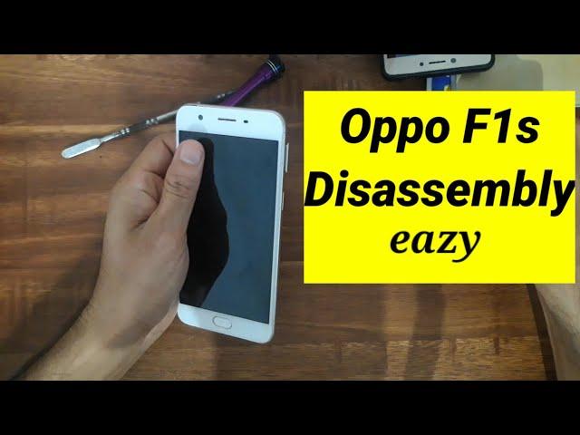 oppo F1s disassembly / F1s opening