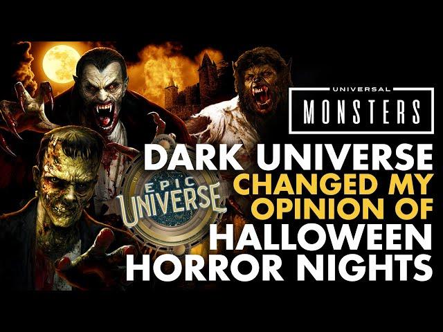 Dark Universe Changed My Opinion of Halloween Horror Nights | Epic Universe | Universal Monsters