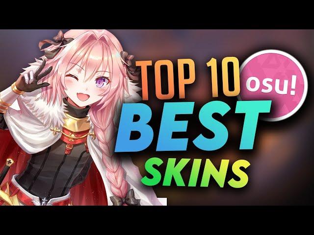 osu! Top 10 Best Skins Compilation