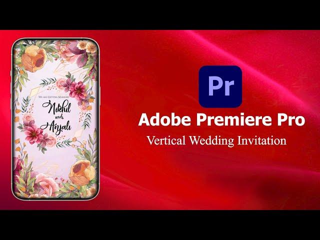 Adobe Premiere Pro Vertical Wedding Invitation Download