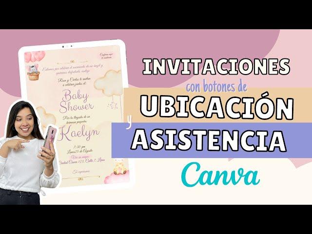 CREA Invitaciones con BOTONES de UBICACIÓN y ASISTENCIA I Gratis en CANVA