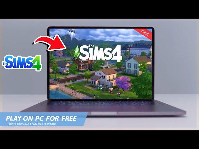 SIMS 4: HOW TO DOWNLOAD & PLAY SIMS 4 ON PC / LAPTOP FOR FREE(2024)