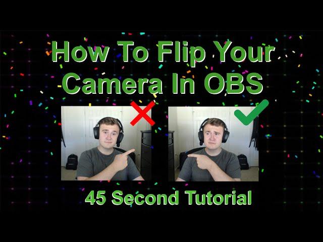 How To Flip Your Camera in OBS | OBS Studio & Streamlabs