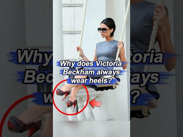 Why does Victoria Beckham always wear heels?#foryou #celebrity #usa #fyp