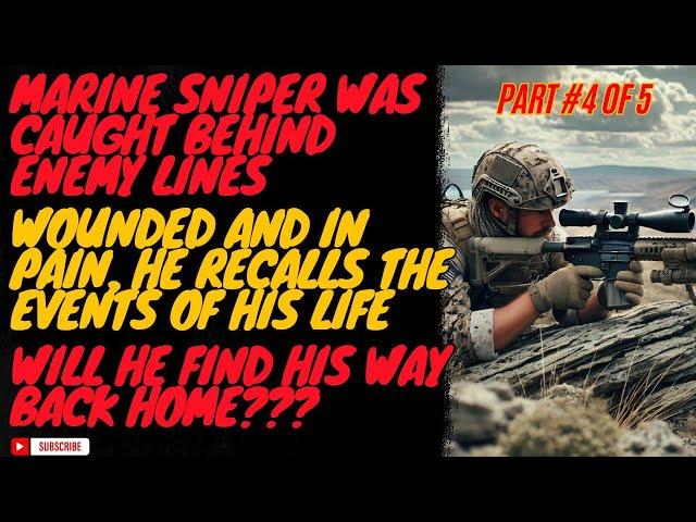 A Sniper's Fight for Survival, Part 4, Audio Story, Reddit Story,