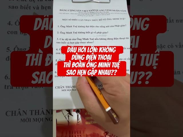 Đoàn đệ tử minh tuệ không dùng điện thoại sao biết ông và hẹn gặp nhau?.