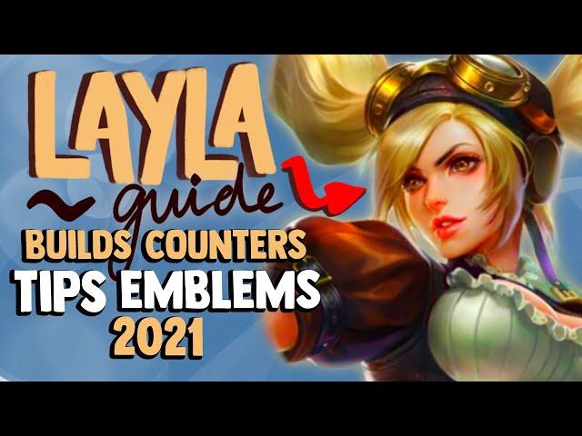 MOBILE LEGENDS LAYLA GUIDE | Builds, Combos, Emblems, Tips & More!