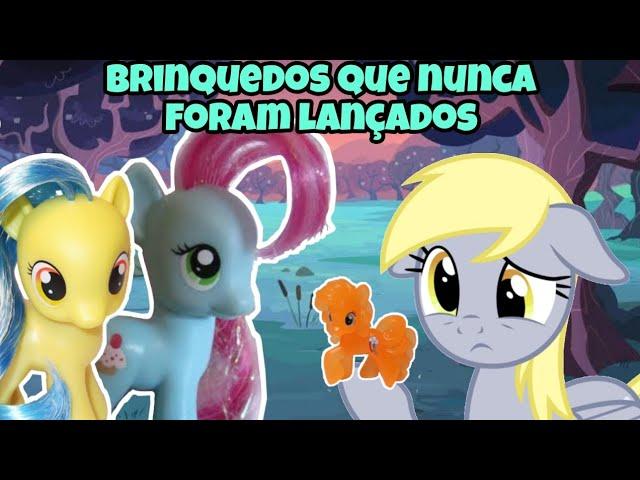 BRINQUEDOS NUNCA LANÇADOS DE MLP