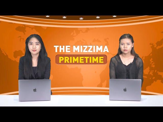 ဖေဖော်ဝါရီလ ၂၇ ရက် ၊  ည ၇ နာရီ The Mizzima Primetime မဇ္စျိမပင်မသတင်းအစီအစဥ်