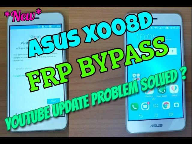 Asus x008d google account bypass, youtube update problem solved.