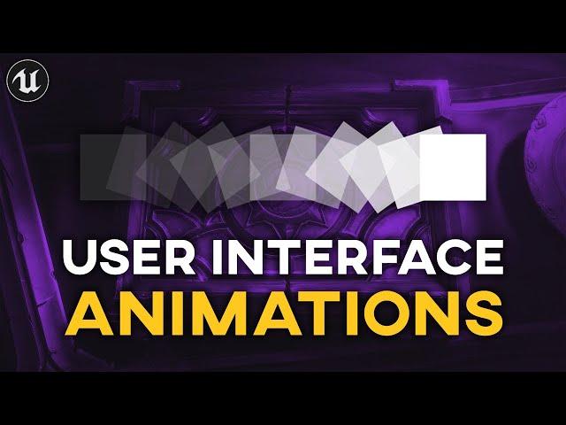 UI ANIMATION: Everything You Need to Know | UE4 Tutorial