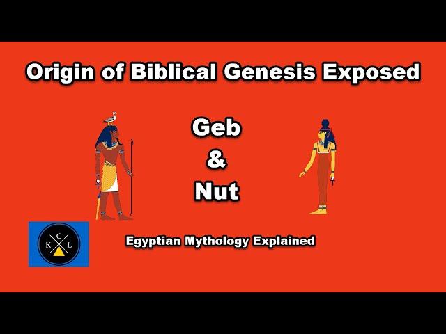 Find Out The Truth About Egyptian Geb and Nut Hidden In Genesis! They can't teach this in church!