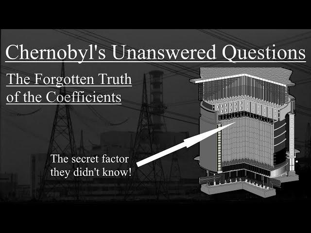 Chernobyl's Unanswered Questions: The Forgotten Truth of the Coefficients