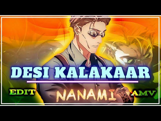 NANAMI - Desi kalakaar | Hindi/ very quick || [Amv/Edit]!