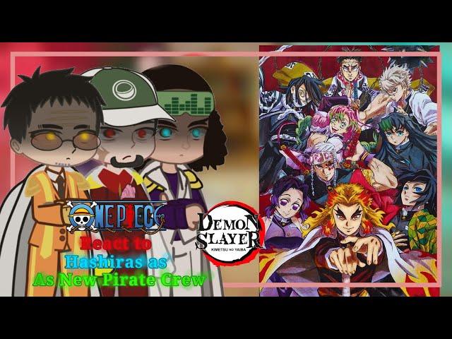 Marines react to Hashiras as New pirate group | React to Hashira || gacha reaction || React to ||