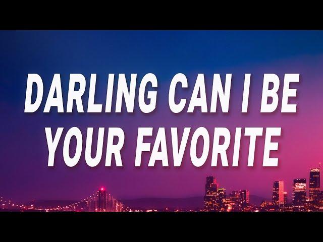 Isabel Larosa - Darling can I be your favorite (Favorite) (Lyrics)