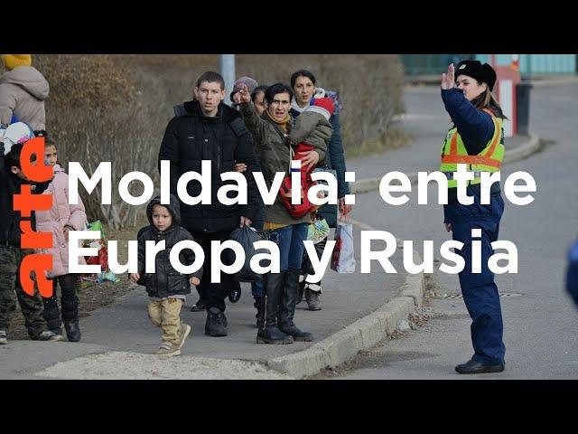 Moldavia: bajo la amenaza de Rusia | ARTE.tv Documentales