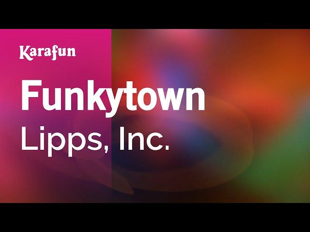 Funkytown - Lipps, Inc. | Karaoke Version | KaraFun