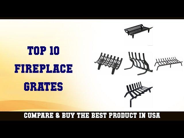 Top 10 Fireplace Grates to buy in USA 2021 | Price & Review