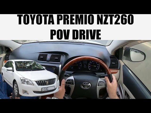 Toyota Premio NZT260 POV Drive 2