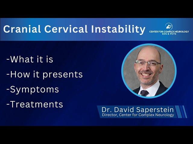 Cranial Cervical Instability (CCI) presented by Dr. David Saperstein