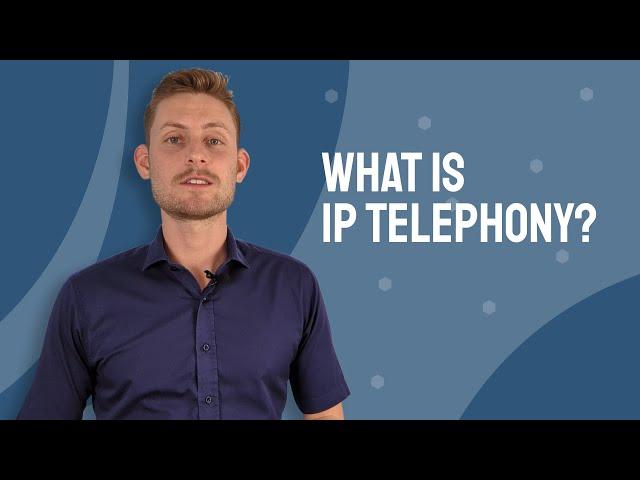 What is IP Telephony?