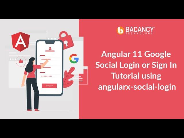 Goal of Google Social Login Tutorial - Integrate Google Social Login with Angular 11 App #Angular11