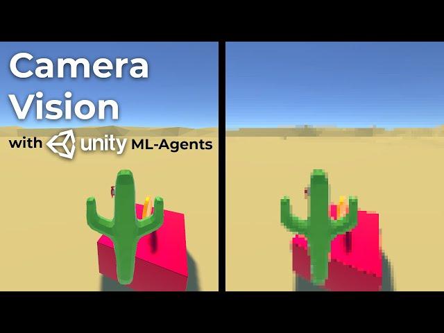 Camera Vision | Unity ML-Agents