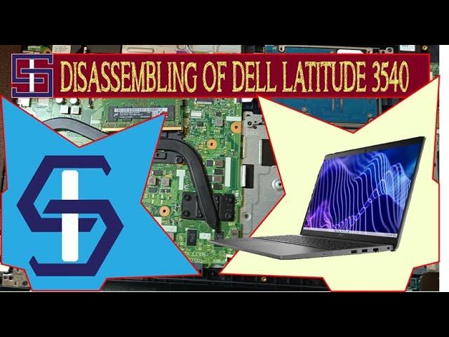 Dell Latitude 3540 Teardown|| Upgrading RAM/SSD ||