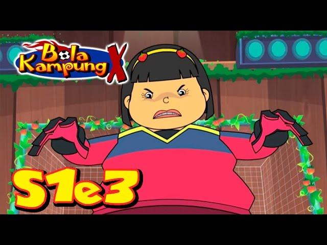  Bola Kampung X | S1E3 | Ancaman Strawberry (Malay) | Kartun Kanak-Kanak