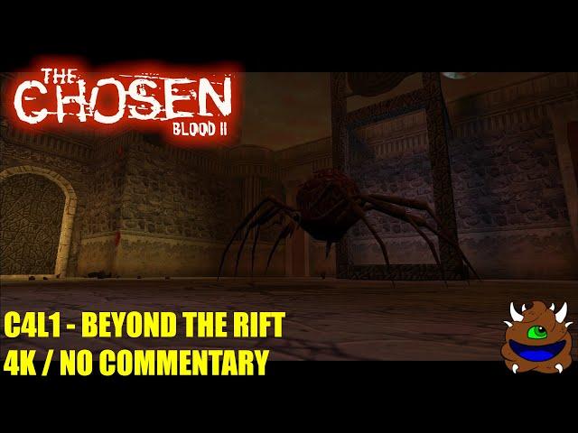 Blood 2: The Chosen - C4L1 Beyond the Rift - 4K No Commentary