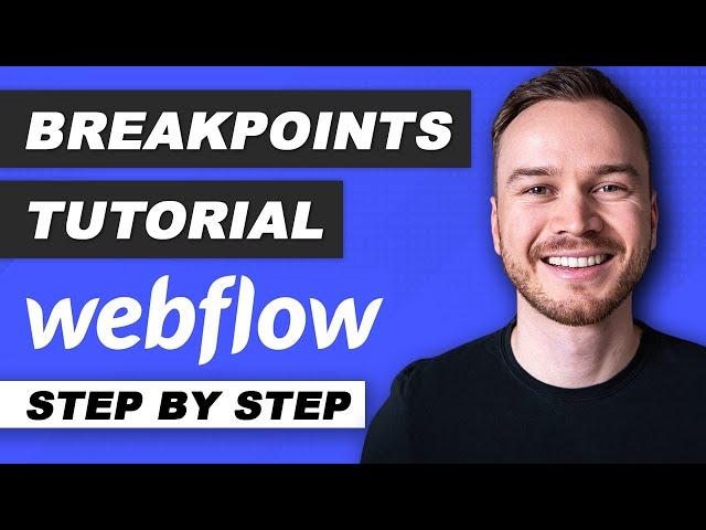 Webflow Breakpoints Explained (Mobile Optimization)