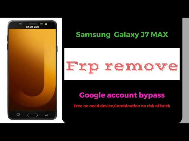 Samsung Galaxy J7 Max SM-G615F FRP Lock Removed Done Free - Thegsmsolution