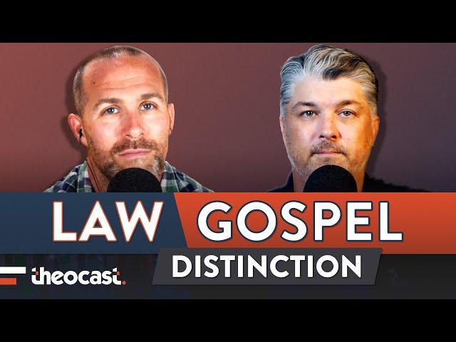 An Introduction to the Law and Gospel Distinction | Theocast