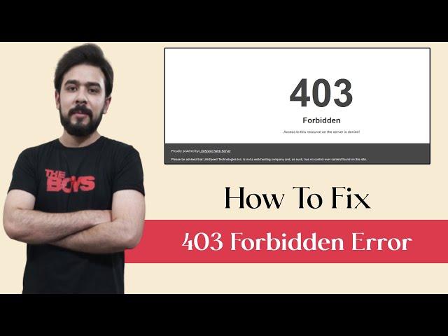 How to Fix 403 FORBIDDEN ERROR in your WordPress Website