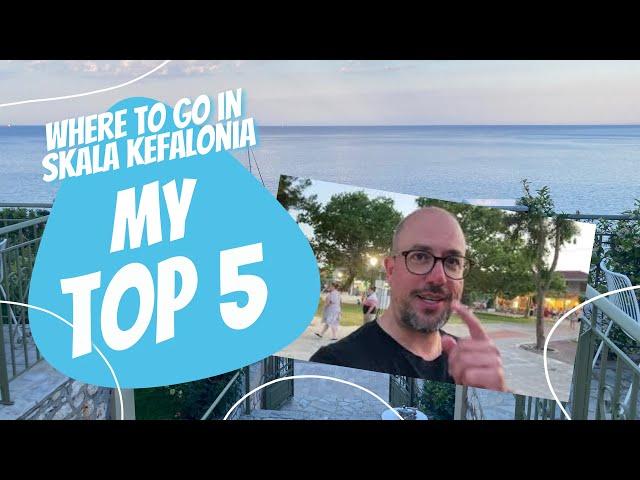 Where to go in Skala Kefalonia! Here is my TOP 5 of Skala Kefalonia - Episode #1