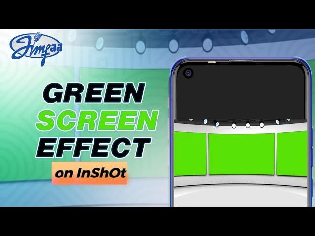 GREEN SCREEN EFFECT ON INSHOT #inshot