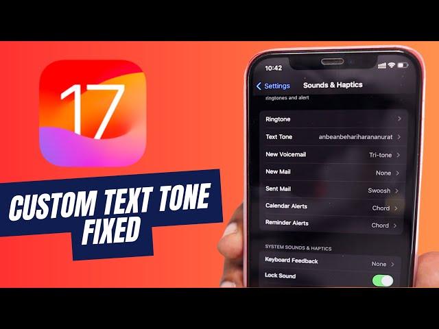 iOS 17 Custom Text Tone or Ringtones Disappeared? | iOS 17.1 Fixes It