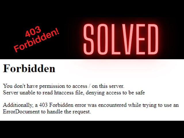 403 Forbidden error | You don't have permission to access on this server