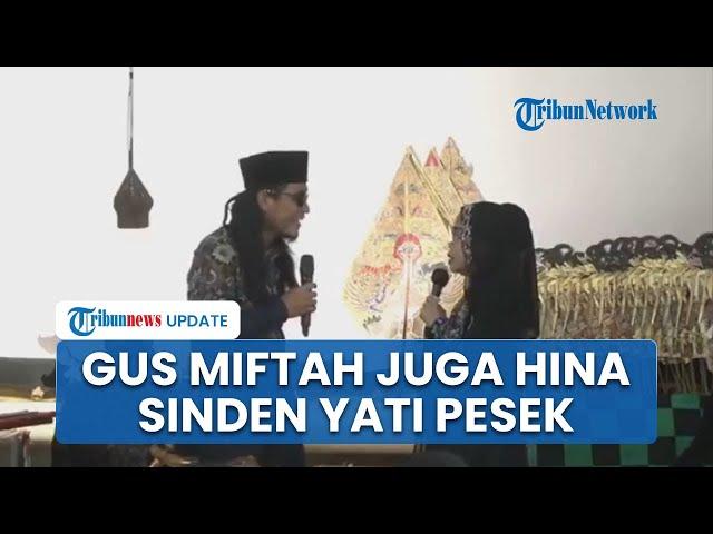 Setelah Pedagang Es, Gus Miftah Diduga Juga Hina Pesinden, Yati Pesek: Bukan Ustaz, Kiai Juga Bukan!