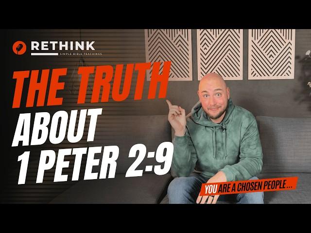 What 1 Peter 2:9 Means: What God Says About YOU