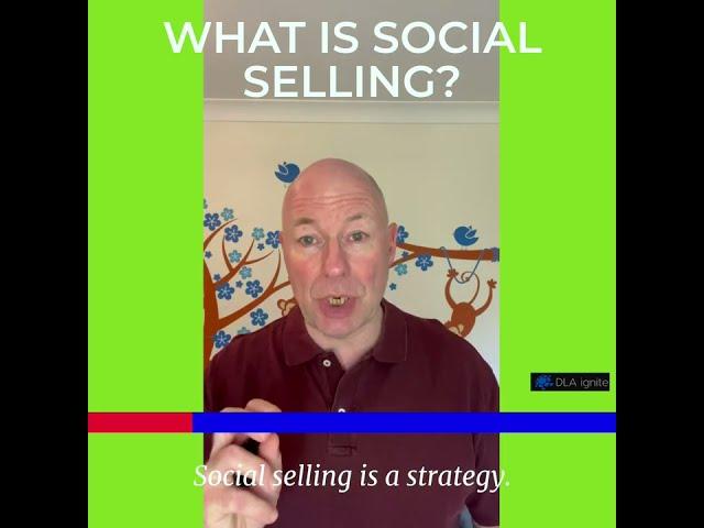 What is social selling?